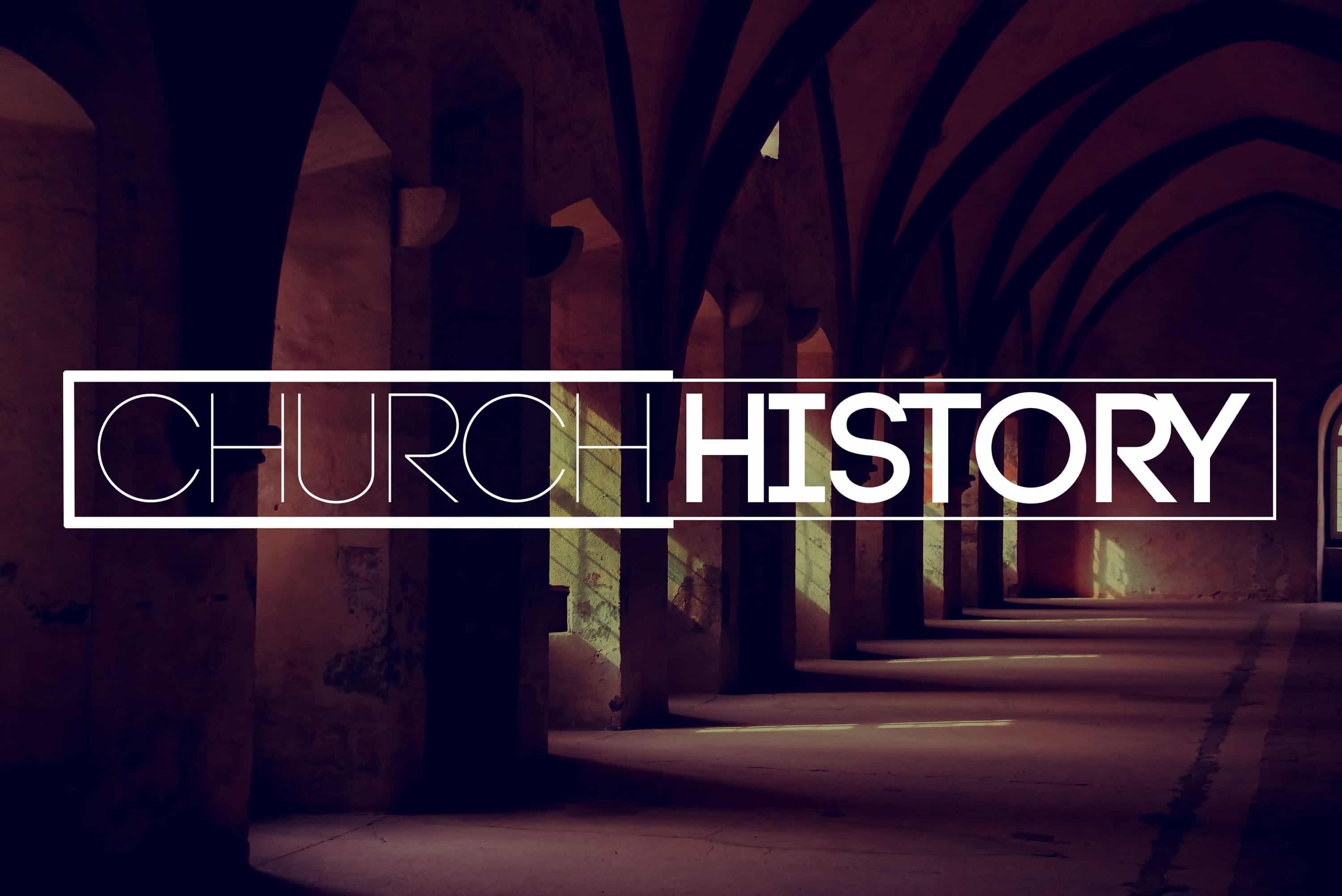 Knowing Your Roots The Place of Church History in the