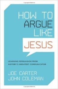 How to Argue Like Jesus