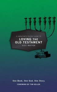 Loving the Old Testament