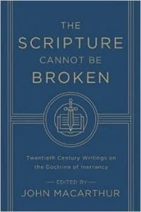 Scripture Cannot be Broken