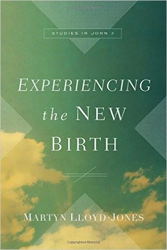 Experiencing the New Birth