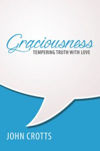 Crotts_John._Graciousness_cover__52015.1515524014.315.315
