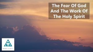 The Fear Of God And The Work Of The Holy Spirit (002)