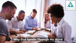 Why God Speaks Through His Word (002)