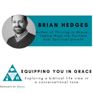 SOG Podcast Hedges (Thriving in Grace (002)