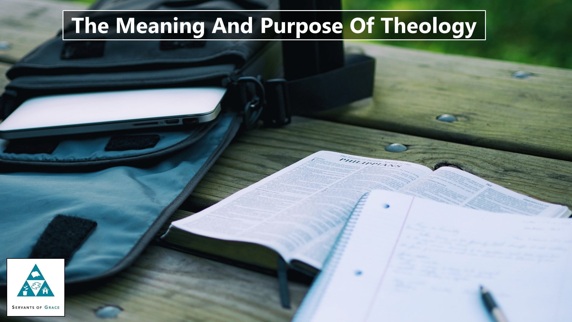 The Meaning And Purpose Of Theology (002)