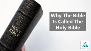 Why The Bible Is Called The Holy Bible (003)