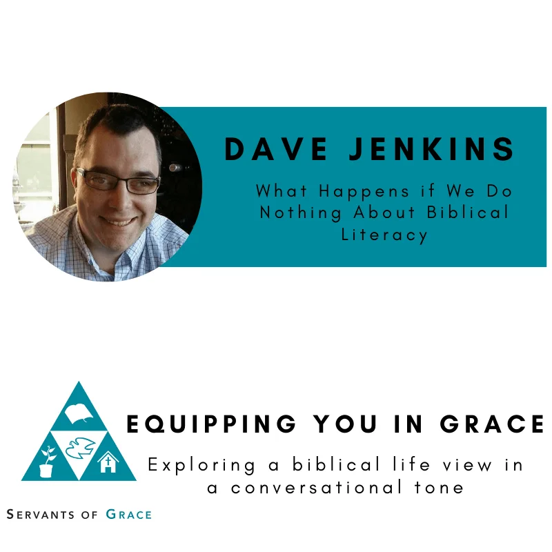 What Happens if We Do Nothing About Biblical Literacy 1 SOG Podcast Jenkins (Do Nothing) (002)