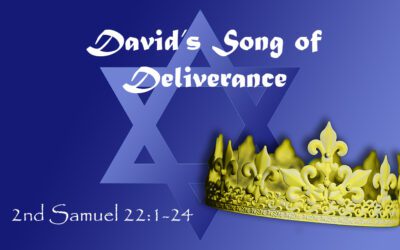 David’s Song of Deliverance