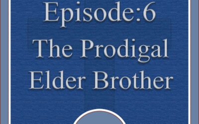 The Prodigal Elder Brother