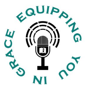 Equipping You in Grace 1 Equipping You in Grace 1
