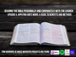 Applying Gods Word A Guide to Benefits and Methods