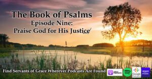 Praise Him for His Justice