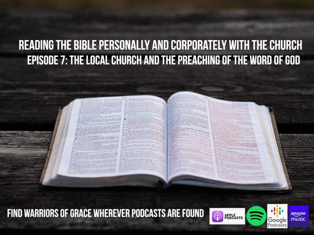 The Local Church and the Preaching of the Word of God