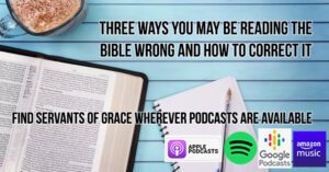 Three Ways You’re Reading the Bible Wrong and How to Fix It1