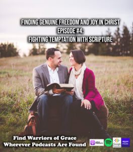 Fighting Temptation with Scripture
