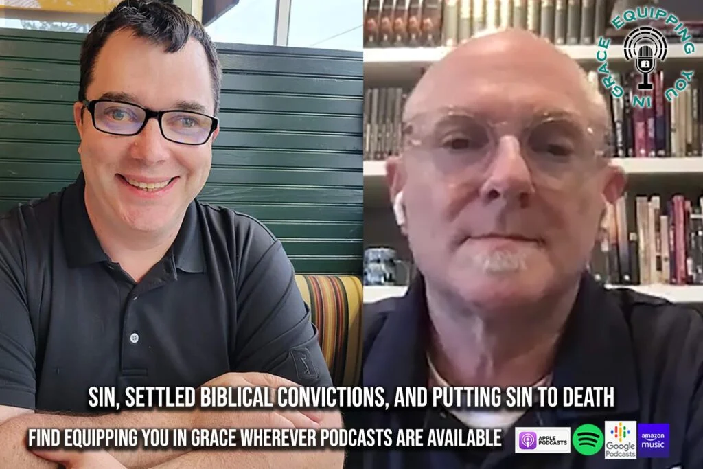 Sin, Settled Biblical Convictions, and Putting Sin to Death