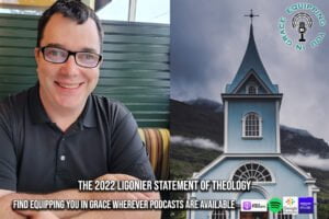 The 2022 Ligonier Statement of Theology
