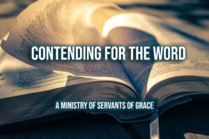 Contending_for_the_Word