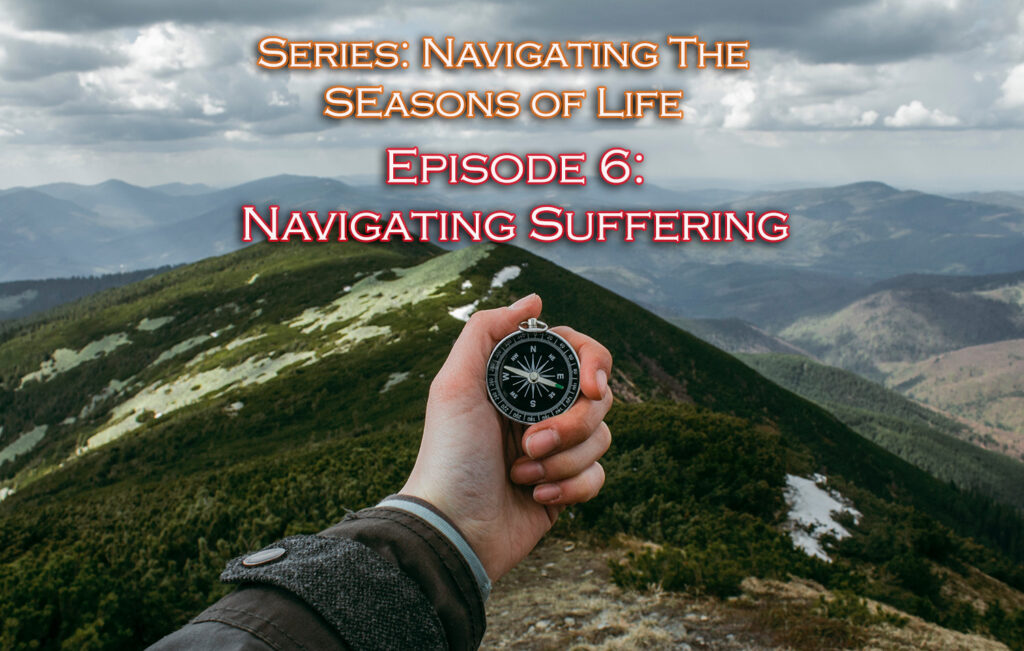 Navigating Suffering
