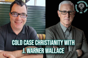 Cold Case Christianity with J. Warner Wallace