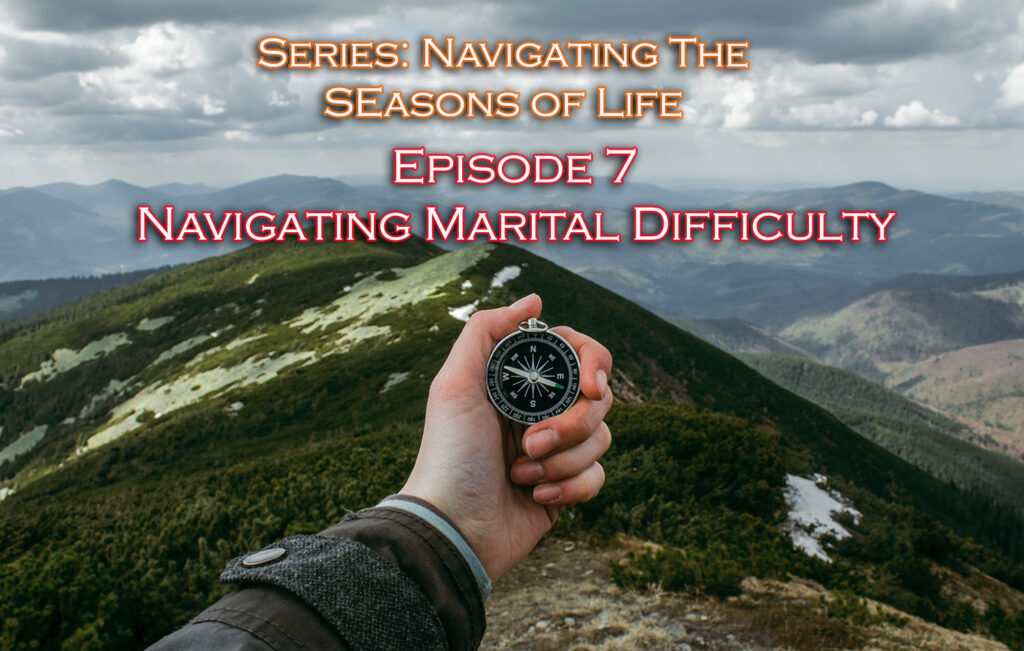 Navigating Marital Difficulty
