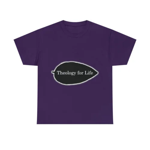 Theology for Life - Dark Colors - Unisex Heavy Cotton Tee