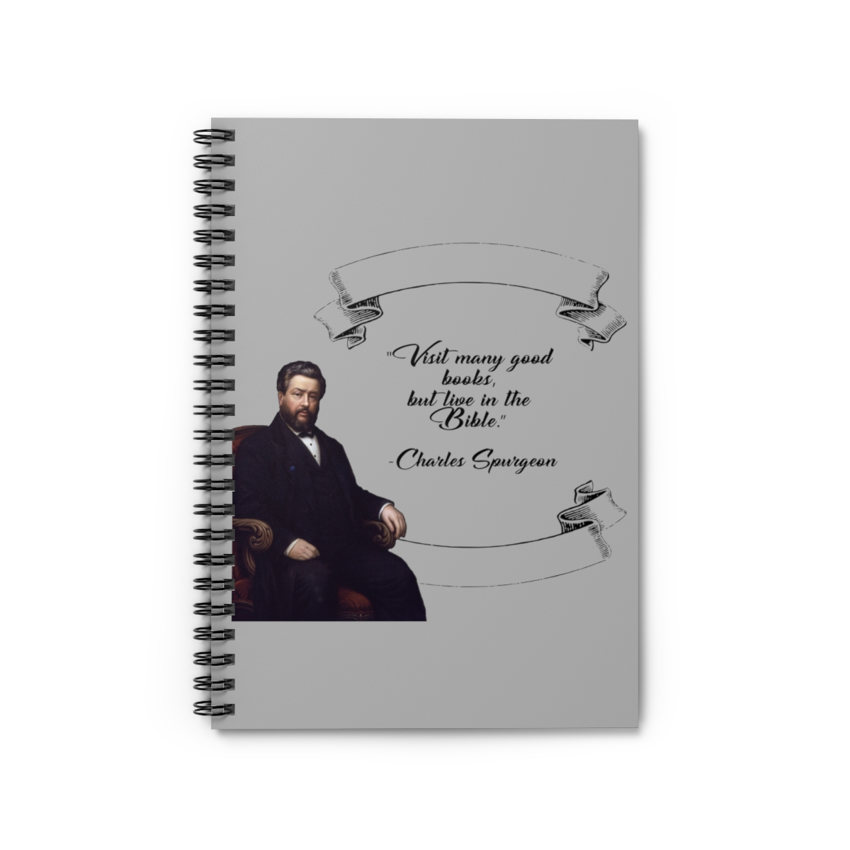 Spurgeon - Visit Many Good Books - Gray Spiral Notebook - Ruled Line