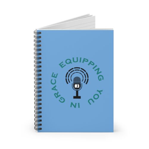 Equipping You in Grace - Blue - Spiral Notebook - Ruled Line