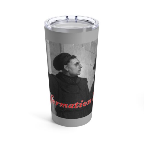 Reformation Day - Martin Luther - Gray Tumbler 20oz