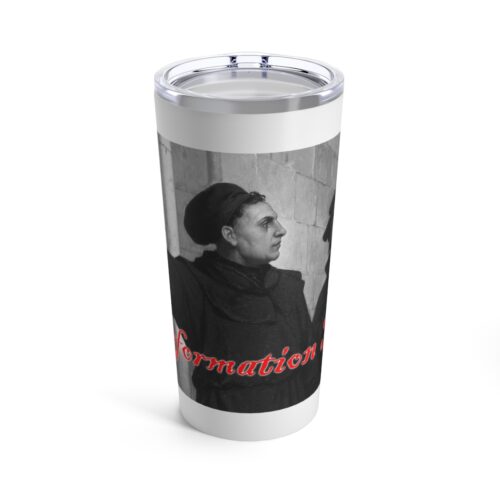 Reformation Day - Martin Luther - White Tumbler 20oz