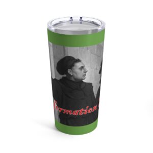 reformation-day-martin-luther-green-tumbler-20oz