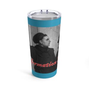 reformation-day-martin-luther-turquoise-tumbler-20oz