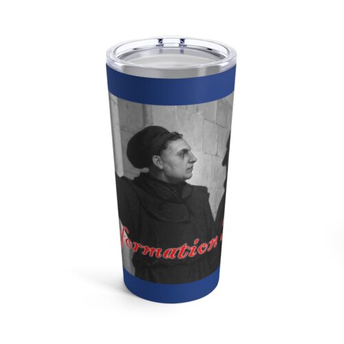 Reformation Day - Martin Luther - Dark Blue Tumbler 20oz