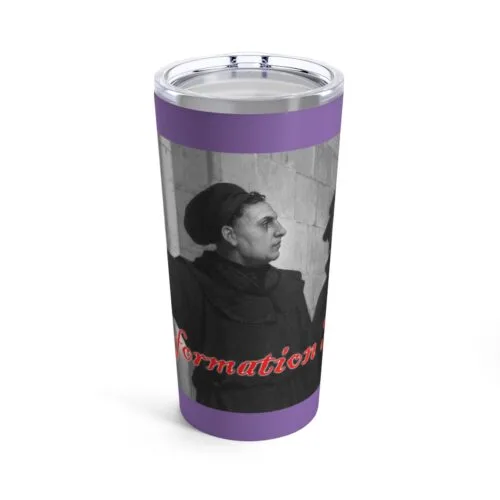 Reformation Day - Martin Luther - Lilac Tumbler 20oz
