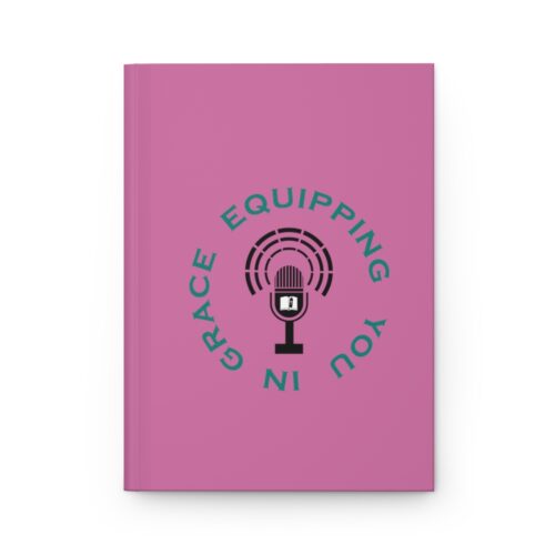 Equipping You in Grace - Pink - Hardcover Journal Matte