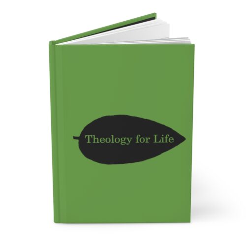 Theology for Life - Green - Hardcover Journal Matte