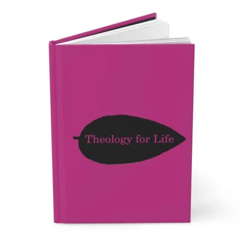 Theology for Life - Hot Pink - Hardcover Journal Matte