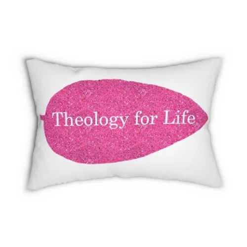 Theology for Life - Hot Pink Glitter and White - Spun Polyester Lumbar Pillow