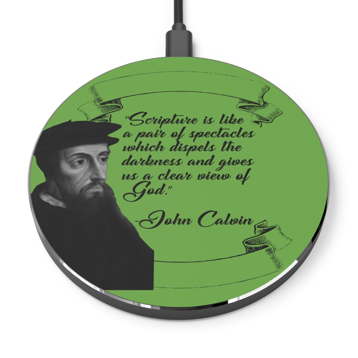 Scripture is Like a Pair of Spectacles - Calvin - Green Wireless Charger