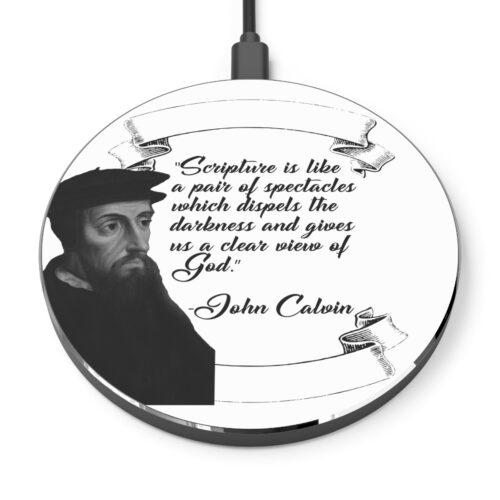 Scripture is Like a Pair of Spectacles - Calvin - White Wireless Charger