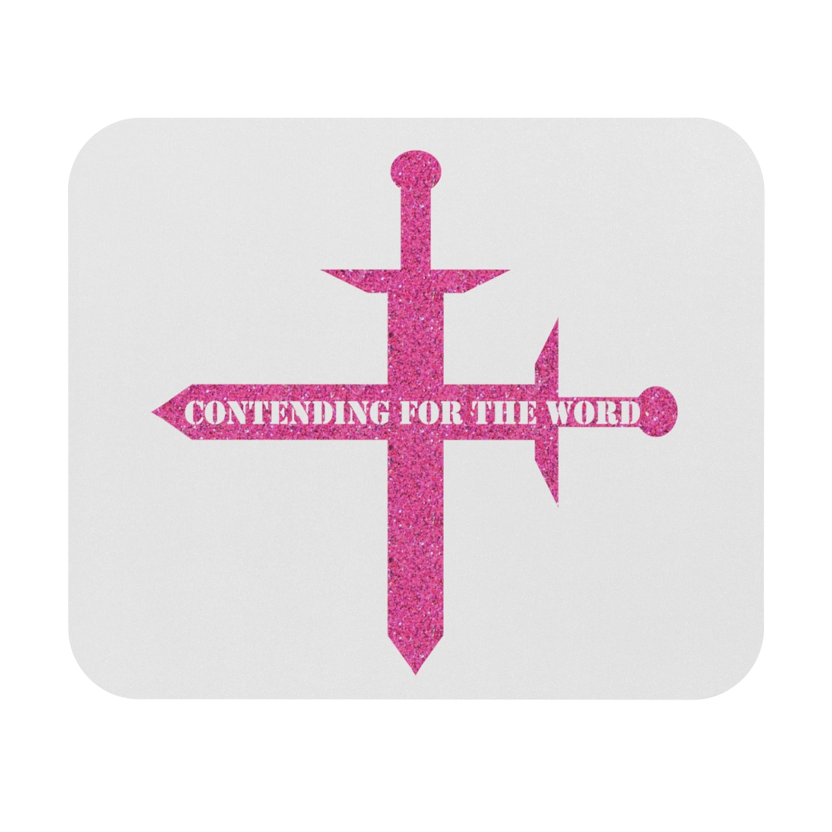 Contending for the Word - White and Pink Glitter - Mouse Pad (Rectangle)