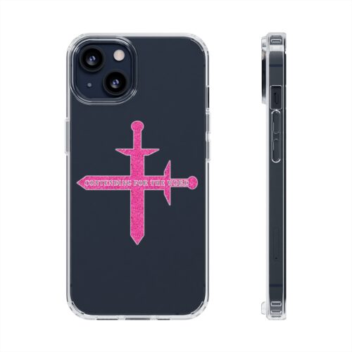 Contending for the Word - Hot Pink Glitter - iPhone 11 through 14 - Clear Case