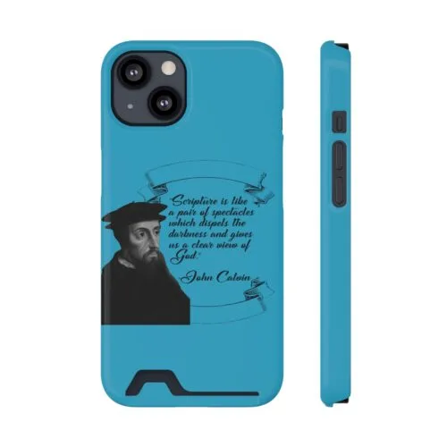 Calvin - Scripture is a Pair of Spectacles - Turquoise iPhone 13 Case with Card Holder