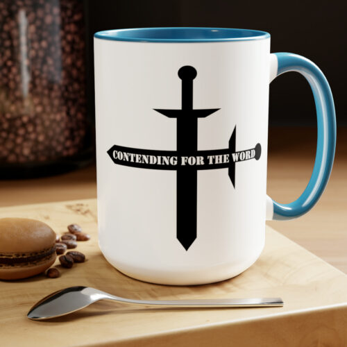Contending for the Word - Two-Tone Coffee Mugs, 15oz