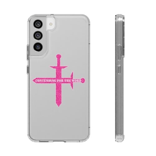 Contending for the Word - Hot Pink Glitter - Samsung Galaxy S21 through 22 - Clear Case