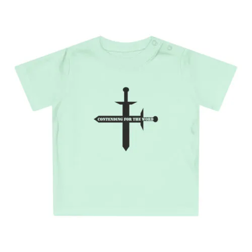 Contending for the Word - Baby T-Shirt