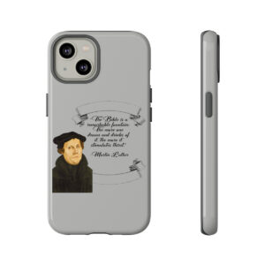 the-bible-is-a-remarkable-fountain-martin-luther-gray-iphone-tough-cases