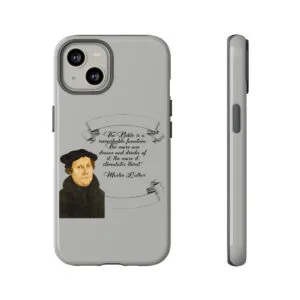 the-bible-is-a-remarkable-fountain-martin-luther-gray-iphone-tough-cases