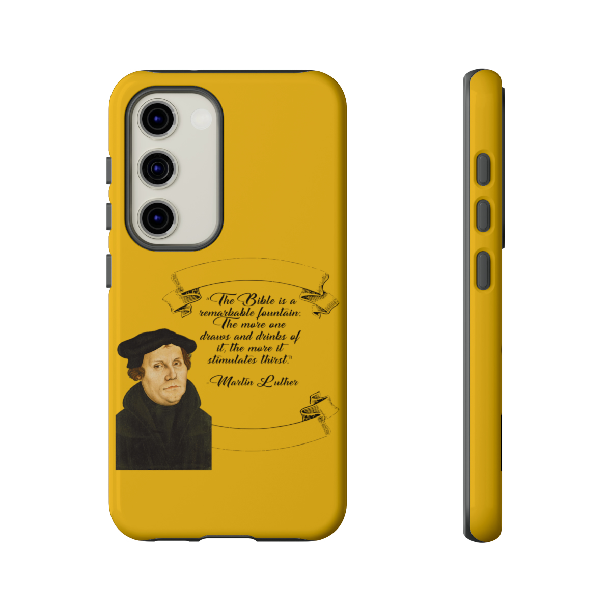 The Bible is a Remarkable Fountain - Martin Luther - Yellow - Samsung Galaxy Tough Cases